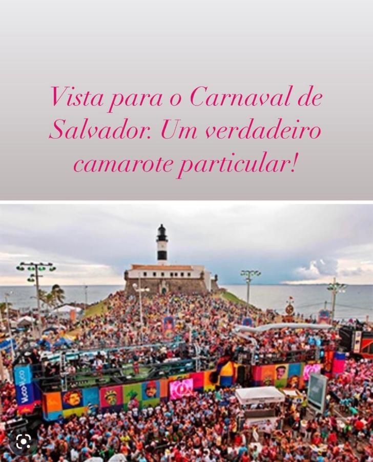 Apartamento No Farol Da Barra. Vista Deslumbrante Para O Mar! No Circuito Do Carnaval. Ao Lado Do Porto Da Barra ! Salvador Ngoại thất bức ảnh